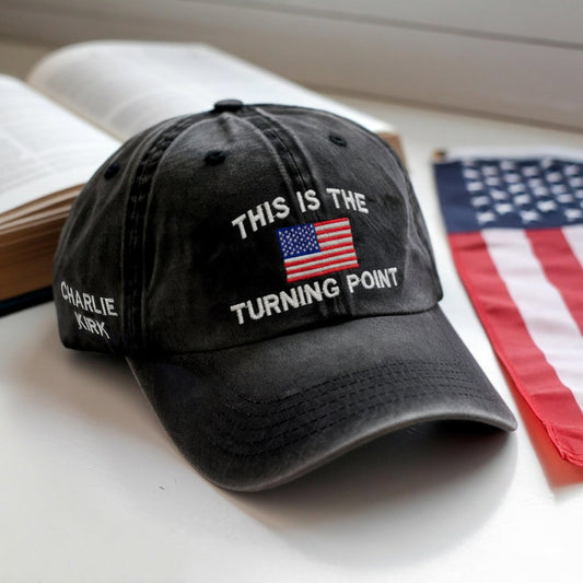 Charlie Kirk Hat This Is The Turning Point Cross Quote Embroidered Hat Patriotic Hat Political Statement Hat Activist Hat Pray For Charlie
