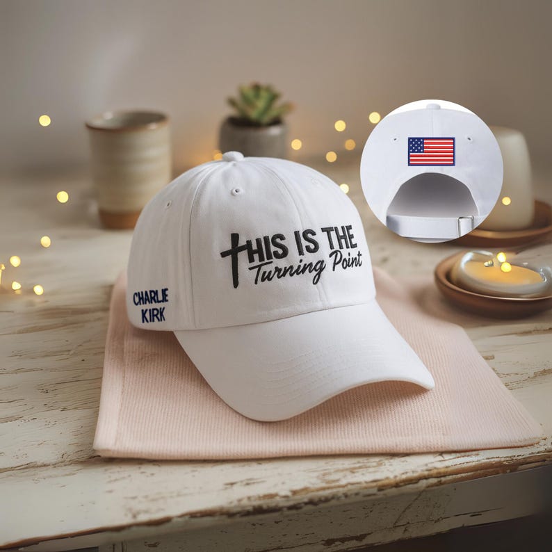 Charlie Kirk This Is The Turning Point Embroidered Hat Custom Dad Cap Patriotic Hat Political Statement Activist Hat Pray For Charlie